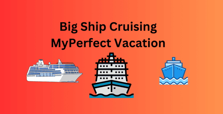 Big Ship Cruising = My Perfect Vacation