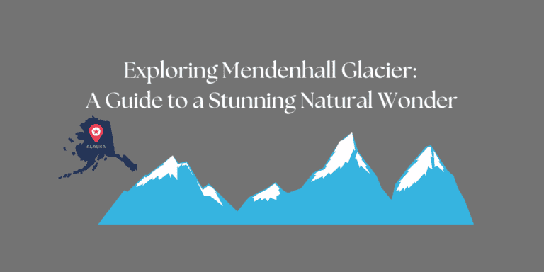 Exploring Mendenhall Glacier: A Guide to a Stunning Natural Wonder