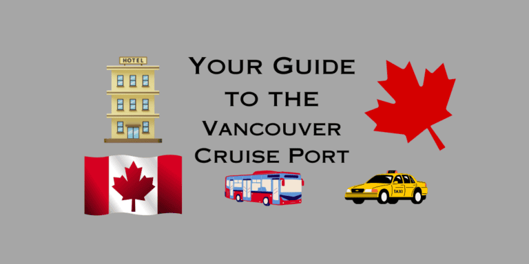 Your Guide to the Vancouver Cruise Port